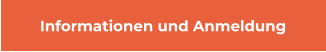 Informationen und Anmeldung