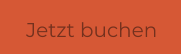 Jetzt buchen