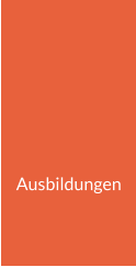Ausbildungen